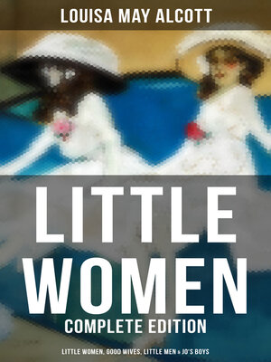 cover image of Little Women Complete Edition